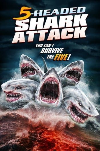 O Ataque do Tubarão de 5 Cabeças