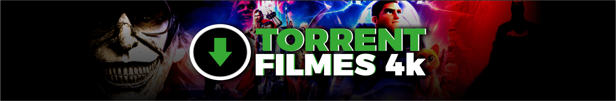 Torrent Filmes 4K